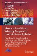 Advances in smart vehicular technology, transportation, communication and applications : proceeding of the Second International Conference on Smart Vehicular Technology, Transportation, Communication and Applications, October 25-28, 2018 Mount Emei, China.