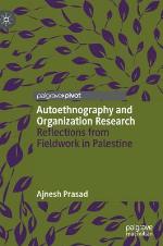 Autoethnography and Organization Research
