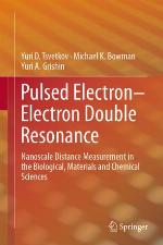 Pulsed electron-electron double resonance : nanoscale distance measurement in the biological, materials and chemical sciences