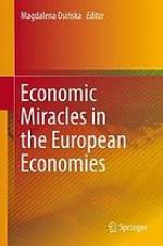 Economic miracles in the European economies
