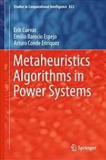 Metaheuristics Algorithms in Power Systems
