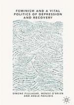 Feminism and a vital politics of depression and recovery