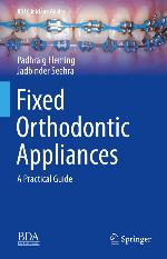 Fixed Orthodontic Appliances A Practical Guide