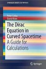The Dirac equation in curved spacetime : a guide for calculations
