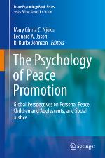 The Psychology of Peace Promotion : Global Perspectives on Personal Peace, Children and Adolescents, and Social Justice