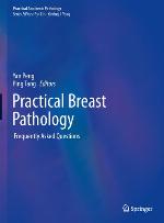 Practical breast pathology : frequently asked questions