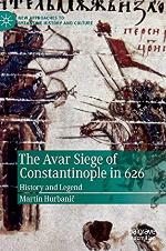 The Avar Siege of Constantinople in 626