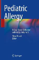 Pediatric allergy : a case-based collection with MCQs. Volume 1