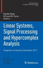 Linear Systems, Signal Processing and Hypercomplex Analysis