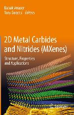 2D metal carbides and nitrides (MXenes) : structure, properties and applications