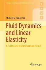 Fluid dynamics and linear elasticity : a first course in continuum mechanics