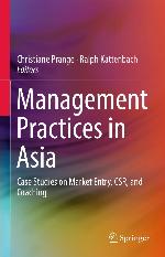 Management Practices in Asia : Case Studies on Market Entry, CSR, and Coaching