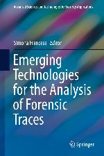 Emerging Technologies for the Analysis of Forensic Traces
