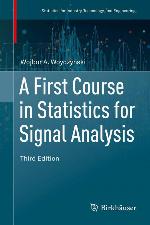 A First Course in Statistics for Signal Analysis