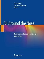 All around the nose : basic science, diseases and surgical management