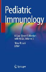Pediatric Immunology : A Case-Based Collection with MCQs, Volume 2