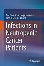 Infections in neutropenic cancer patients