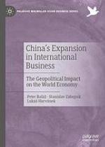 China's expansion in international business the geopolitical impact on the world economy