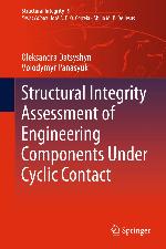 Structural integrity assessment of engineering components under cyclic contact
