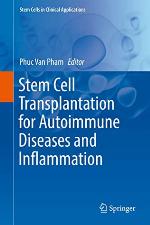 Stem Cell Transplantation for Autoimmune Diseases and Inflammation (Stem Cells in Clinical Applications)