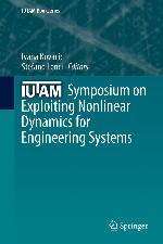 IUTAM symposium on exploiting nonlinear dynamics for engineering systems