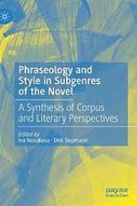 Phraseology and style in subgenres of the novel : a synthesis of corpus and literary perspectives