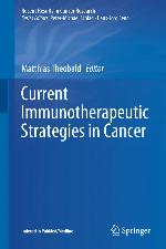 Current Immunotherapeutic Strategies in Cancer
