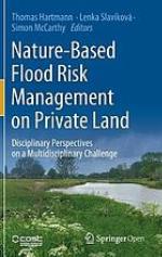 Nature-based flood risk management on private land : disciplinary perspectives on a multidisciplinary challenge