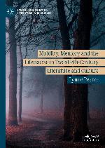 Mobility, memory and the lifecourse in twentieth-century literature and culture