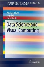 Data Science and Visual Computing (Advanced Information and Knowledge Processing)