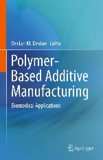Polymer-Based Additive Manufacturing : Biomedical Applications