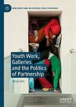 Youth work, galleries and the politics of partnership