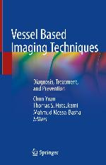 Vessel Based Imaging Techniques : Diagnosis, Treatment, and Prevention