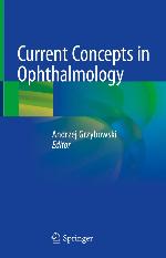 Current Concepts in Ophthalmology