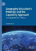 Geography Education's Potential and the Capability Approach : GeoCapabilities and Schools