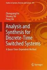 Analysis and synthesis for discrete-time switched systems : a quasi-time-dependent method