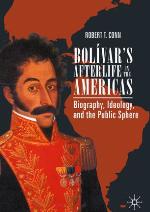 Bolívar’s Afterlife in the Americas