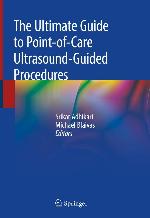 The Ultimate Guide to Point-of-Care Ultrasound-Guided Procedures