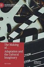The making of? adaptation and the cultural imaginary.