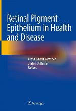 Retinal Pigment Epithelium in Health and Disease