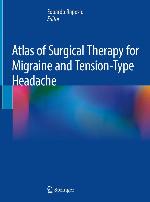 Atlas of Surgical Therapy for Migraine and Tension-Type Headache