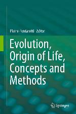 Evolution, Origin of Life, Concepts and Methods