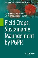 Field Crops: Sustainable Management by PGPR
