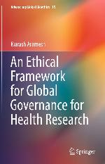 An Ethical Framework for Global Governance for Health Research