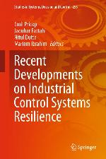 Recent Developments on Industrial Control Systems Resilience