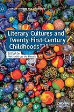 Literary cultures and twenty-first century childhoods