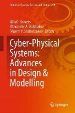 Cyber-physical systems : advances in design & modelling