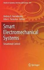 Smart electromechanical systems : situational control