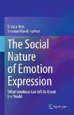 SOCIAL NATURE OF EMOTION EXPRESSION : what emotions can tell us about the world.