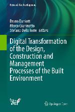 Digital transformation of the design, construction and management processes of the built environment